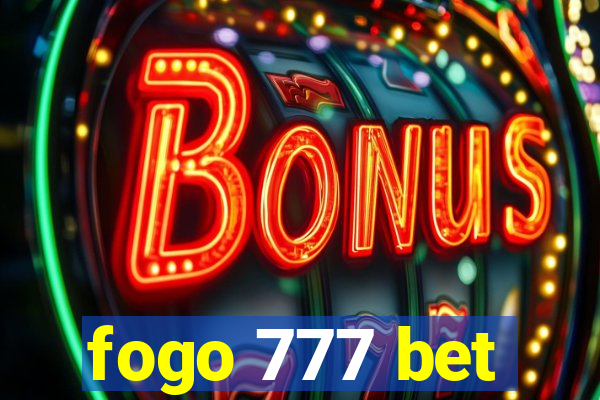 fogo 777 bet